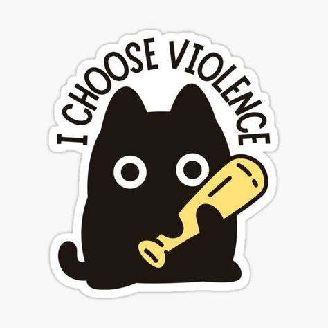I Choose Violence Cat Sticker