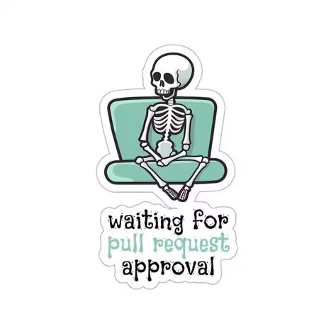 Waiting for Pull Request Approval Sticker
