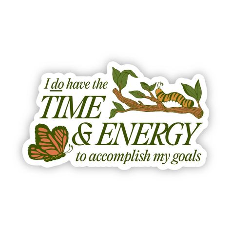 Time & Energy Motivational Vinyl Sticker