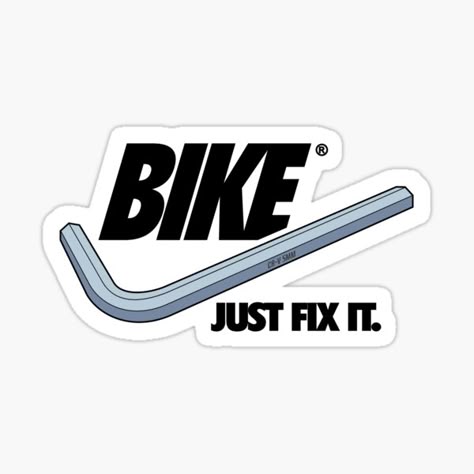 Bike Just Fix It Sticker
