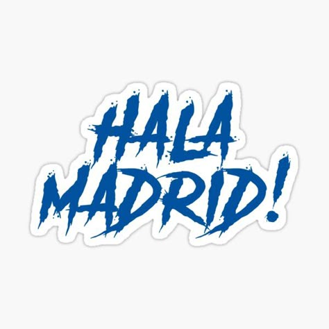 Hala Madrid Sticker β For True Madridistas π€π
