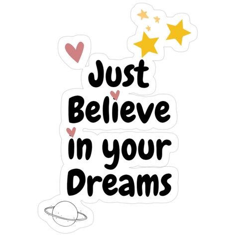 Just Believe in Your Dreams Sticker 💭⭐