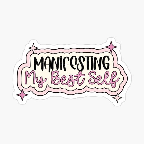 “Manifesting My Best Self” Inspirational Sticker 🌸