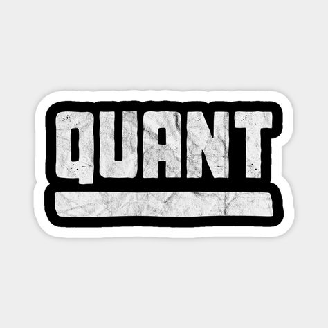 QUANT Sticker ā For the Data-Driven Trader