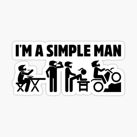 I’m a Simple Man Sticker