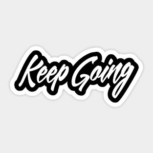 Keep Going Sticker 💪