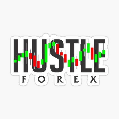 Hustle Forex Sticker β Embrace the Grind of Forex Trading