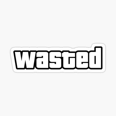 Wasted Sticker โ Iconic Gamer Fail Moment ๐ฎ๐