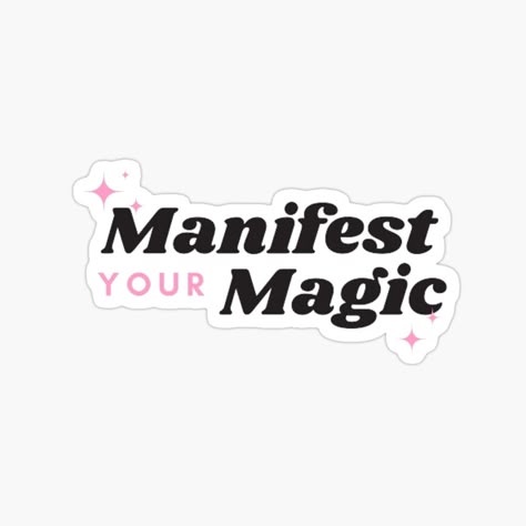 Manifest Your Magic Sticker 🌟💖
