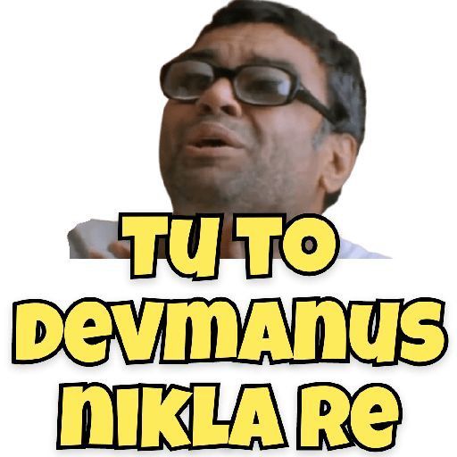 Tu To Devmanus Nikla Re Meme Sticker 😇 | Funny Indian Meme Vinyl Sticker