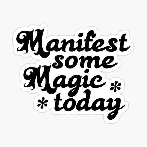 Manifest Some Magic Today Sticker 🌟🔮