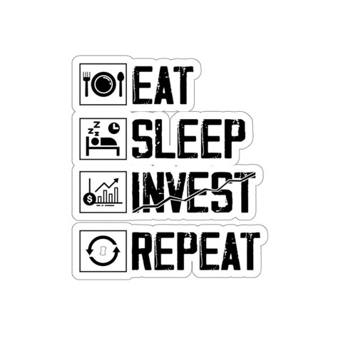 Eat Sleep Invest Repeat Sticker