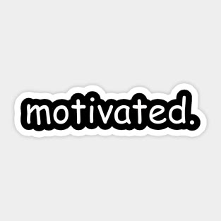 Motivated Sticker 🖤🔥