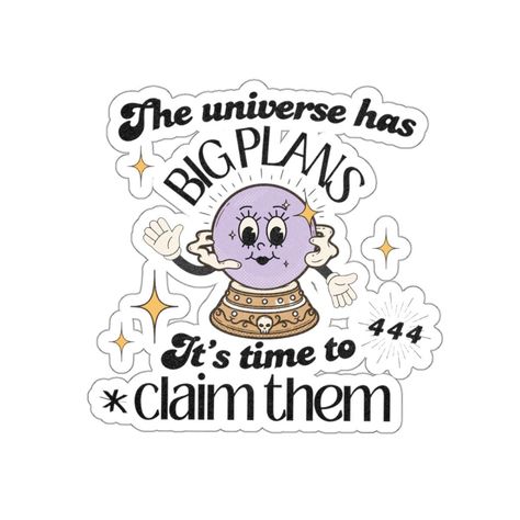 Universe Has Big Plans Sticker 🔮🌟