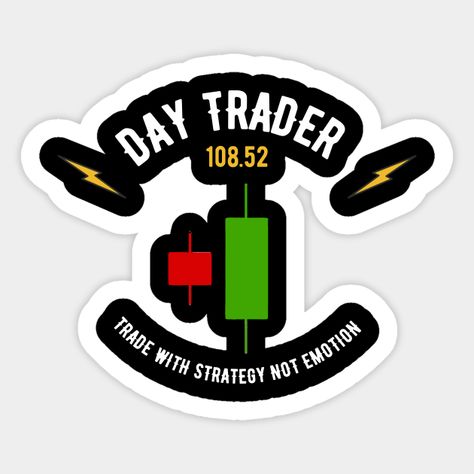 Day Trader Sticker – Trade Smart, Not Emotional