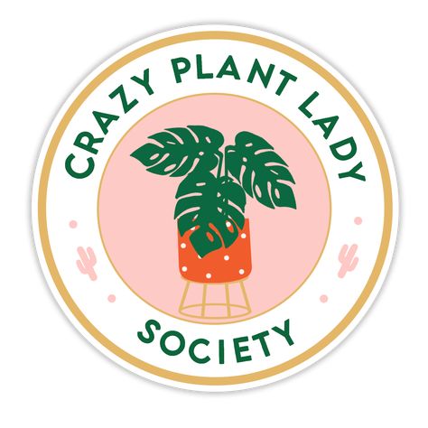 Crazy Plant Lady Society Sticker 🌿