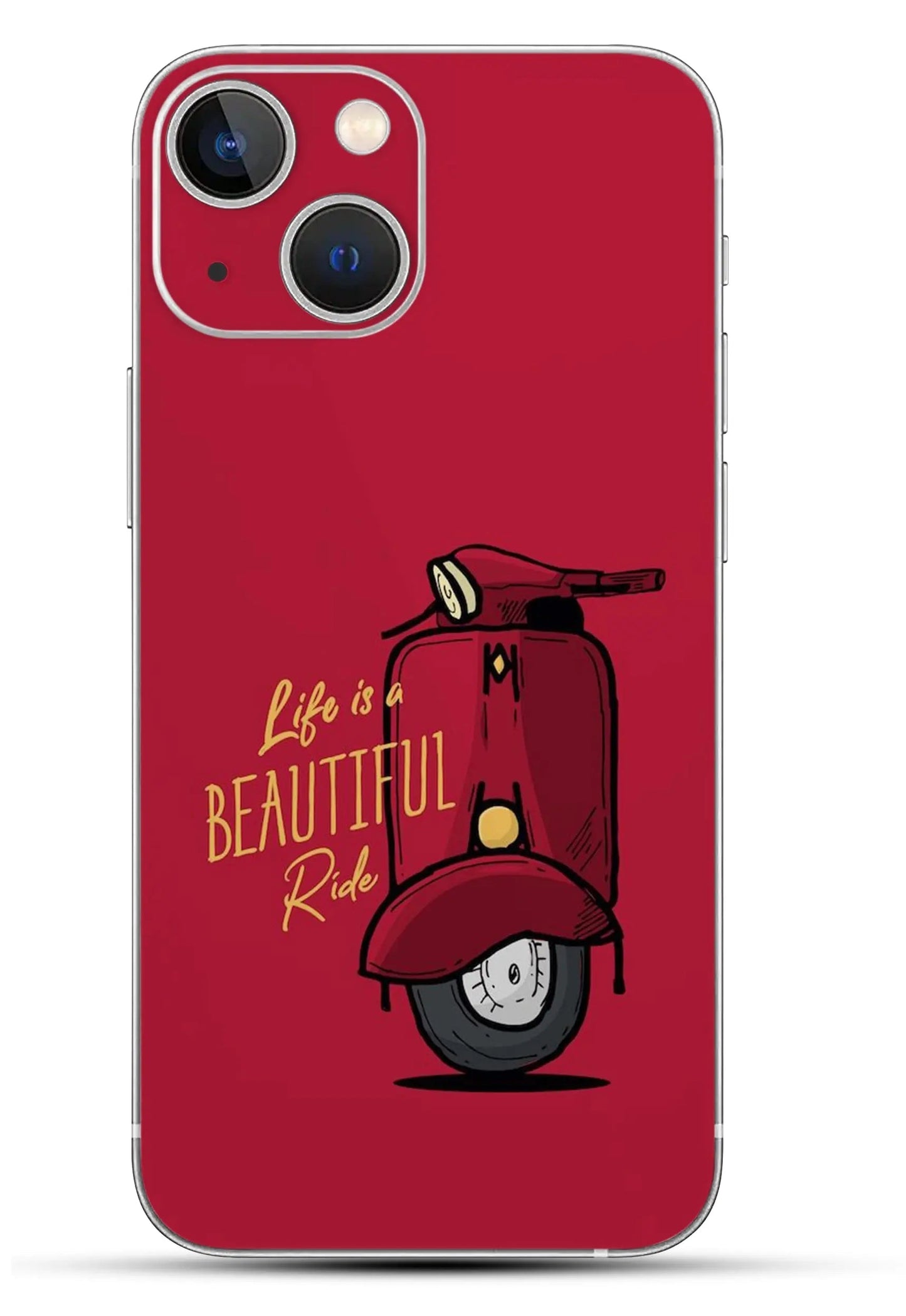 Life Is Beutyfull Ride Mobile 6D Skin - WrapSnap